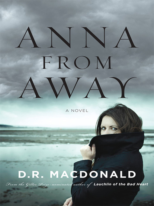 Title details for Anna From Away by D. R. Macdonald - Available